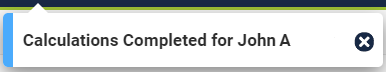 Notification when calculations are complete.